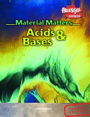 Immagine del venditore per Acids and Bases (Raintree Freestyle: Material Matters) venduto da WeBuyBooks