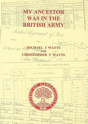 Image du vendeur pour My Ancestor Was in the British Army: How Can I Find Out More About Him? (My Ancestor Was.S.) mis en vente par WeBuyBooks
