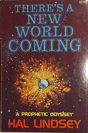 There's A New World Coming: "A Prophetic Odyssey"