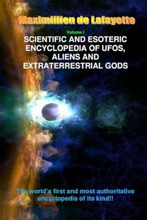 Seller image for V1. Scientific and Esoteric Encyclopedia of Ufos, Aliens and Extraterrestrial Gods for sale by GreatBookPrices