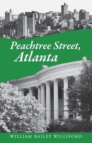 Bild des Verkufers fr Peachtree Street, Atlanta zum Verkauf von GreatBookPrices