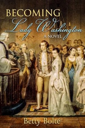 Seller image for Becoming Lady Washington [Hardcover ] for sale by booksXpress