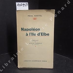 Seller image for Napolon  l'le d'Elbe for sale by Librairie-Bouquinerie Le Pre Pnard