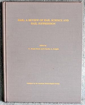 Bild des Verkufers fr Hail: A Review of Hail Science and Hail Suppression (Meteorological Monographs December 1977 Vol. 16 No. 38 zum Verkauf von Argyl Houser, Bookseller