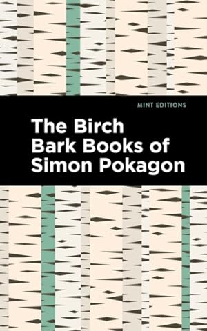 Seller image for Birch Bark Books of Simon Pokagon for sale by GreatBookPrices