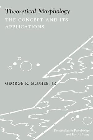 Imagen del vendedor de Theoretical Morphology : The Concept and Its Applications a la venta por GreatBookPricesUK
