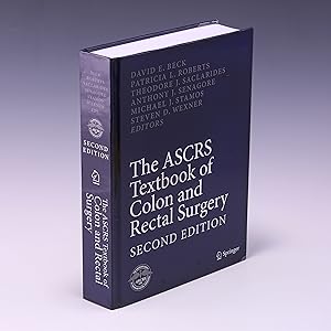 Seller image for The ASCRS Textbook of Colon and Rectal Surgery: Second Edition for sale by Salish Sea Books