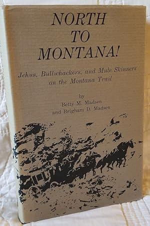 Immagine del venditore per North to Montana! venduto da CS Books and More