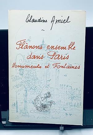 Imagen del vendedor de Flnons ensemble dans Paris : Monuments et fontaines a la venta por Lioudalivre