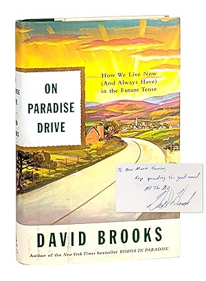 On Paradise Drive: How We Live Now (and Always Have) in the Future Tense [Signed]