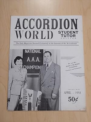 Accordion World Student - Tutor Edition April 1951 - Mr. and Mrs. Aldo J. De Rorssi