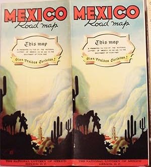 Seller image for Mexico / Road Map / This Map Is Presented To You By The National / Lottery Of Mexico As An Ait To The / Enjoyment Of Your Visit / Bien Venidos Turistas! for sale by Watermark West Rare Books