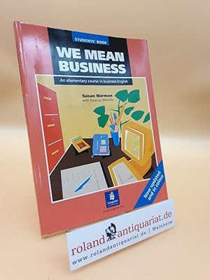 Image du vendeur pour We Mean Business : Students' Book mis en vente par Roland Antiquariat UG haftungsbeschrnkt
