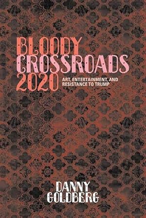 Seller image for Bloody Crossroads 2020 (Hardcover) for sale by AussieBookSeller