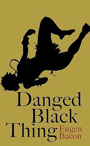 Seller image for Danged Black Thing (Paperback) for sale by Grand Eagle Retail