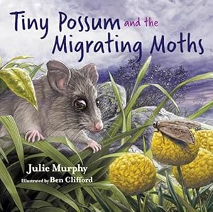 Imagen del vendedor de Tiny Possum and the Migrating Moths (Hardcover) a la venta por Grand Eagle Retail