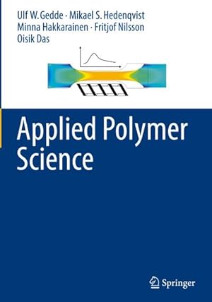 Bild des Verkufers fr Applied Polymer Science zum Verkauf von AHA-BUCH GmbH