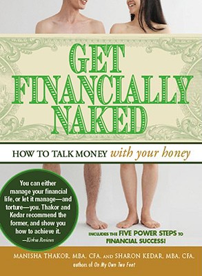 Seller image for Get Financially Naked: How to Talk Money with Your Honey (Paperback or Softback) for sale by BargainBookStores