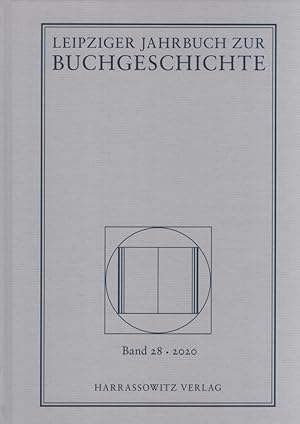 Imagen del vendedor de Leipziger Jahrbuch zur Buchgeschichte; Teil: Band 28. a la venta por Fundus-Online GbR Borkert Schwarz Zerfa