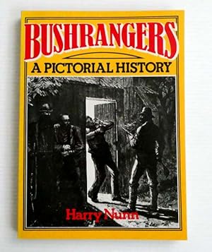 Seller image for Bushrangers A Pictorial History for sale by Adelaide Booksellers