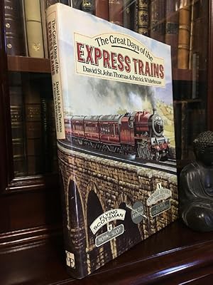 Imagen del vendedor de The Great Days of the Express Trains. a la venta por Time Booksellers