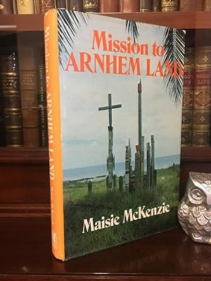 Bild des Verkufers fr Mission to Arnhem Land. zum Verkauf von Time Booksellers