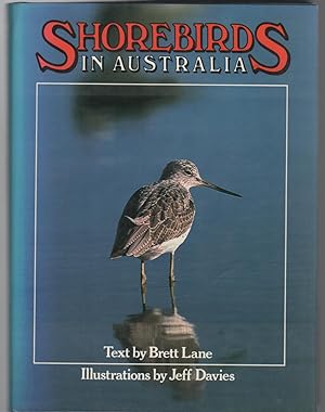 Seller image for Shorebirds In Australia. With colour illustrations by Jeff N. Davies. for sale by Time Booksellers