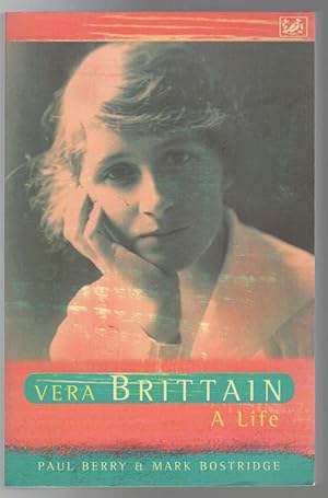 Seller image for Vera Brittain: A Life. for sale by Time Booksellers