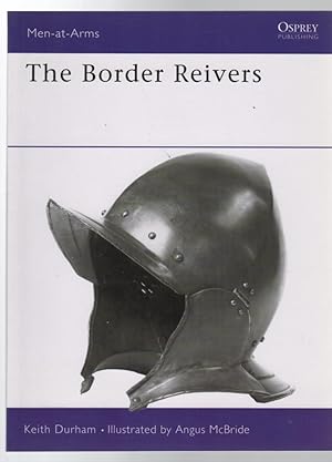 Seller image for The Border Reivers. Illustrated by Angus McBride. for sale by Time Booksellers