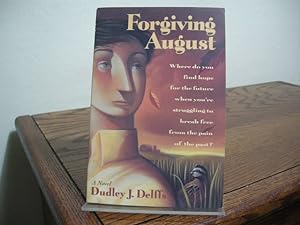Seller image for Forgiving August for sale by Bungalow Books, ABAA