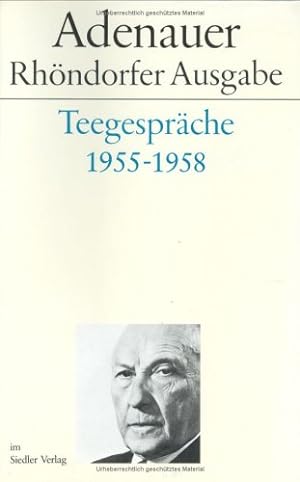Bild des Verkufers fr Adenauer, Rhndorfer Ausgabe, Teegesprche 1955-1958 zum Verkauf von Gabis Bcherlager