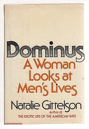 DOMINUS: A Woman Looks at Men's Lives.