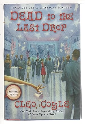 Seller image for DEAD TO THE LAST DROP . for sale by Bookfever, IOBA  (Volk & Iiams)