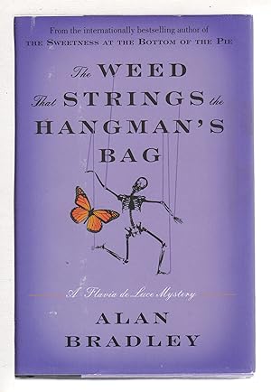 Seller image for THE WEED THAT STRINGS THE HANGMAN'S BAG: A Flavia de Luce Novel. for sale by Bookfever, IOBA  (Volk & Iiams)