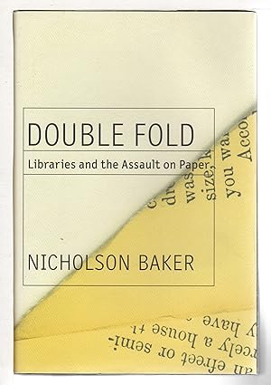 Imagen del vendedor de DOUBLE FOLD: Libraries and the Assault on Paper. a la venta por Bookfever, IOBA  (Volk & Iiams)