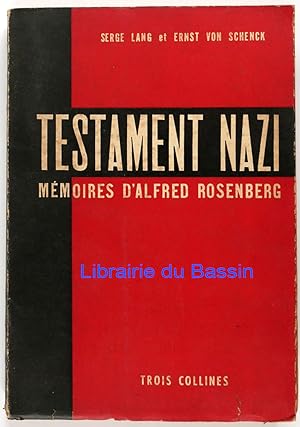 Testament nazi Mémoires d'Alfred Rosenberg