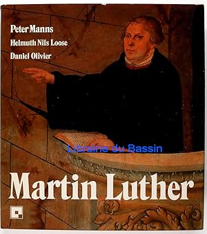Imagen del vendedor de Martin Luther L'homme, le chrtien, le rformateur a la venta por Librairie du Bassin
