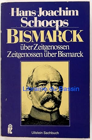 Seller image for Bismarck ber Zeitgenossen Zeitgenossen ber Bismarck for sale by Librairie du Bassin