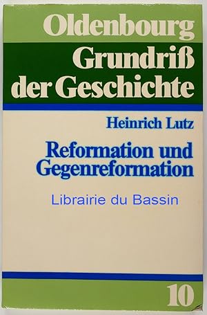 Bild des Verkufers fr Reformation und Gegenreformation zum Verkauf von Librairie du Bassin