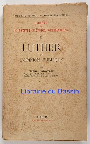 Image du vendeur pour Luther et l'Opinion publique mis en vente par Librairie du Bassin