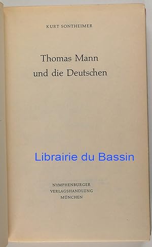 Imagen del vendedor de Thomas Mann und die Deutchen a la venta por Librairie du Bassin