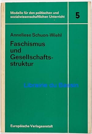 Seller image for Faschismus und Gesellschaftstruktur Am Beispiel des Aufstiegs des Nationalsozialismus for sale by Librairie du Bassin