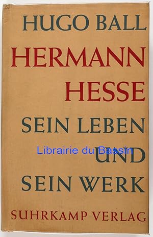 Bild des Verkufers fr Hermann Hesse Sein Leben und sein Werk zum Verkauf von Librairie du Bassin
