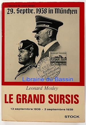 Le Grand Sursis 13 septembre 1938 - 3 septembre 1939
