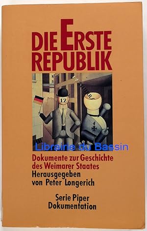 Imagen del vendedor de Die Erste Republik Dokumente zur Geschichte des Weimarer Staates a la venta por Librairie du Bassin