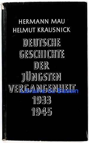 Imagen del vendedor de Deutsche Geschichte der jngsten Vergangenheit 1933-1945 a la venta por Librairie du Bassin