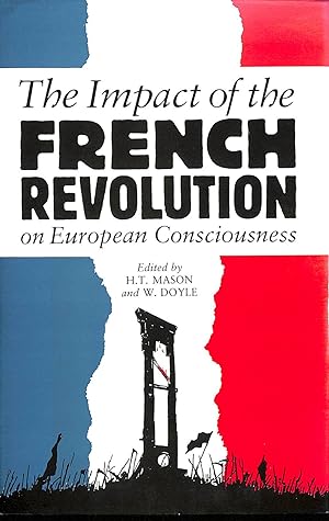 Bild des Verkufers fr The Impact of the French Revolution on European Consciousness zum Verkauf von M Godding Books Ltd