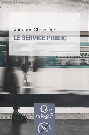 Seller image for Le service public for sale by Bloody Bulga