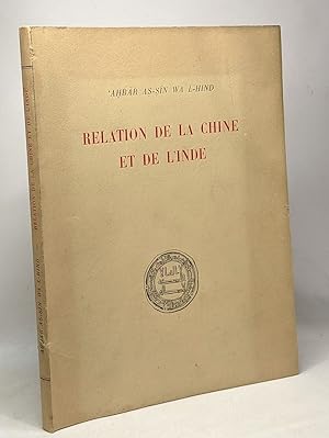 Seller image for Relation de la Chine et de l'Inde rdige en 851 - Texte tabli traduit et comment par Jean SAUVAGET professeur au Collge de France for sale by crealivres