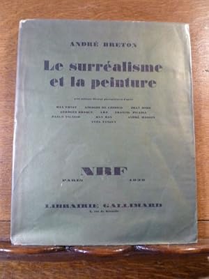 Seller image for LE SURRALISME ET LA PEINTURE. Avec soixante-dix-sept photogravures d'aprs Max Ernst, Giorgio de Chirico, Joan Miro, Georges Braque, Arp, Francis Picabia, Pablo Picasso, Man Ray, Andr Masson, Yves Tanguy. for sale by Librairie L'Abac / Gimmic SRL